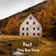 A white alpine house set among golden larch forests in autumn, the cover art for Past